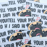 Pug Removable Bumper Stickers